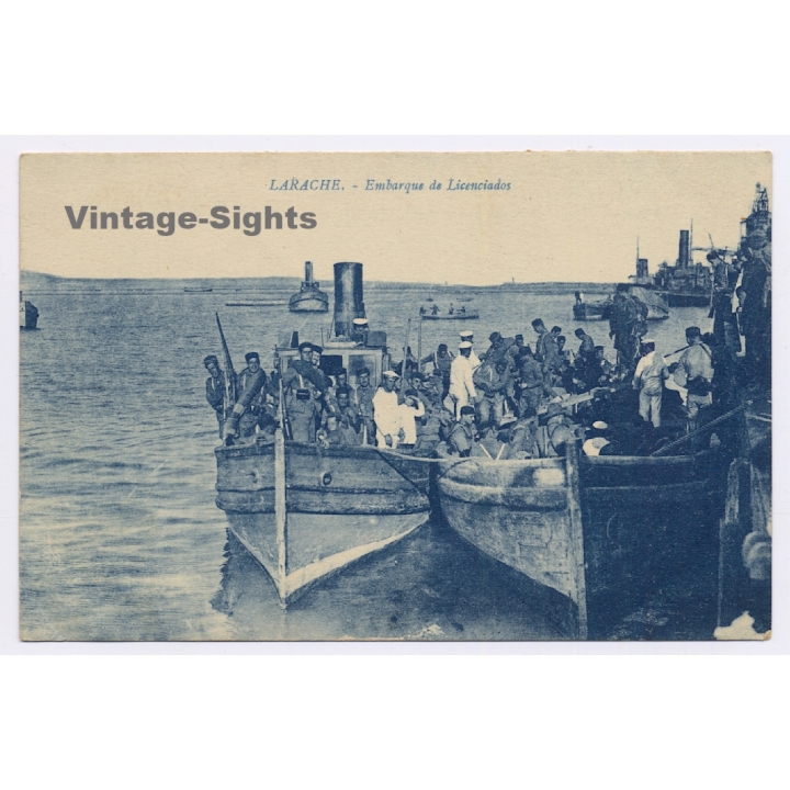 Larache / Morocco: Emabarque de Licenciados / Embarkation of Soldiers (Vintage PC 1928)