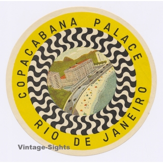 Rio De Janeiro / Brazil: Copacabana Palace (Vintage Hotel Luggage Label ~1950s)