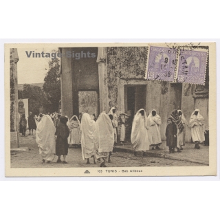 Tunis / Tunisia: Bab Alleoua - Ethnic - Traditional Clothing (Vintage PC 1936)