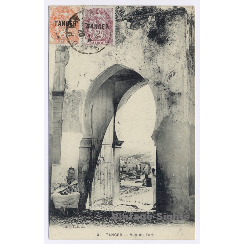 Tanger / Morocco: Vue Du Fort - Porte de la Casbah (Vintage PC 1920)