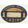Canadian Pacific - Cabine - 1st Class (Vintage Shipping Line Luggage Label)