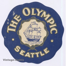 Seattle / USA: The Olympiuc Hotel (Vintage Luggage Label ~1940s/1950s)