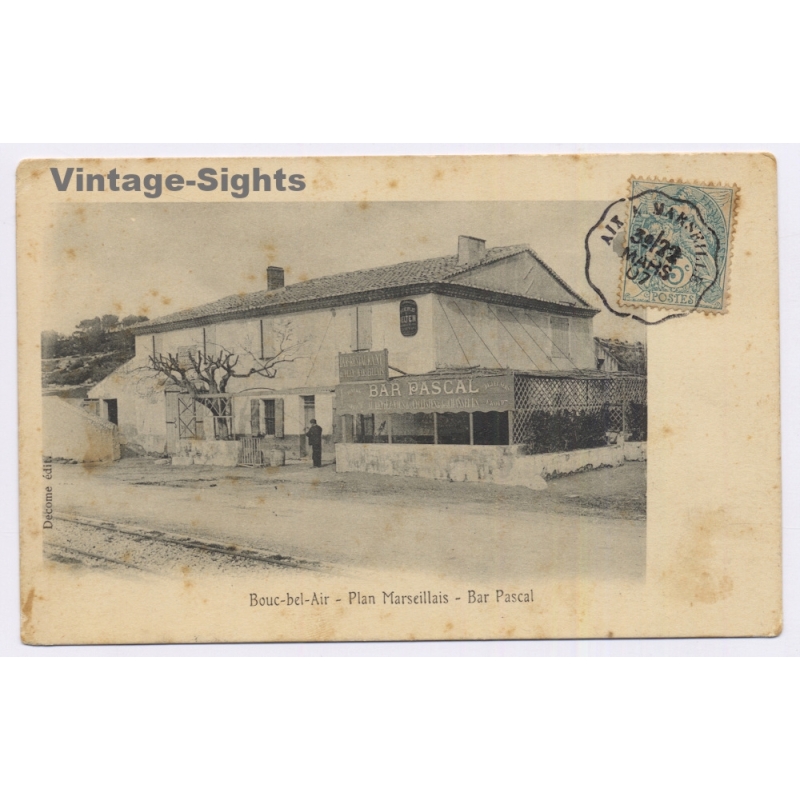 Bouc-Bel Air - Bouche Du Rhone / France: Bar Pascal (Vintage PC 1907)