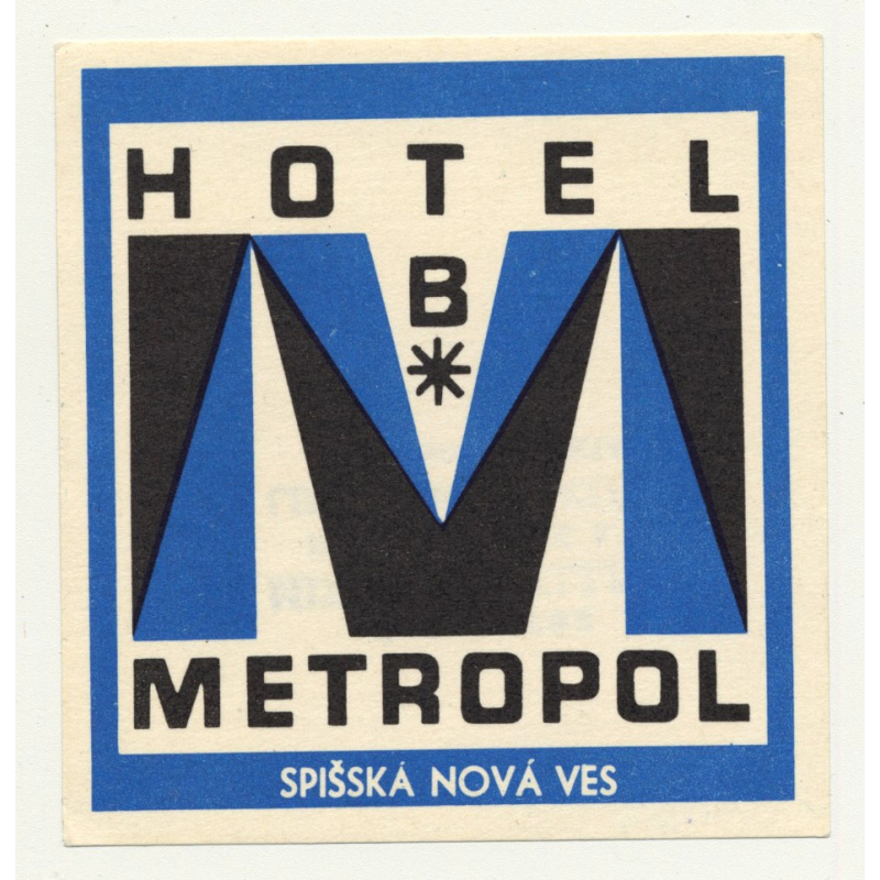 Hotel B Metropol - Spisska Nova Ves / Slovakia (Vintage Luggage Label)
