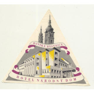 Hotel Narodny Dom - Banska Bystrica / Slovakia (Vintage Luggage Label)