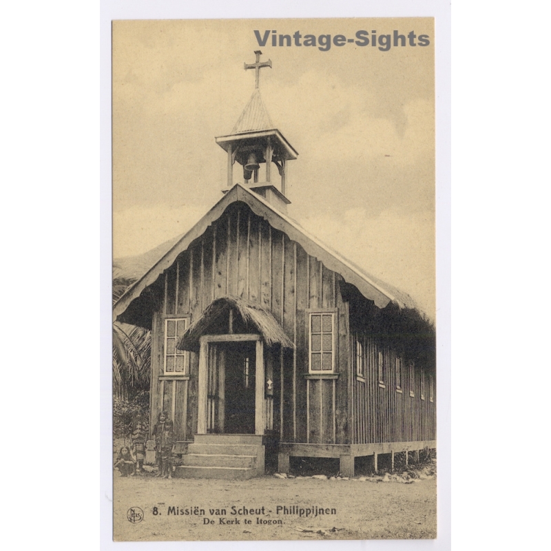 Scheut Missions / Philippines: Itogon Church De Kerk Te Itogon Igorot (Vintage PC NELS ~1910s/1920s)