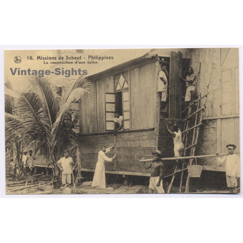Scheut Missions / Philippines: Church Construction Building Priest Workers (Vintage PC NELS ~1910s/1920s)