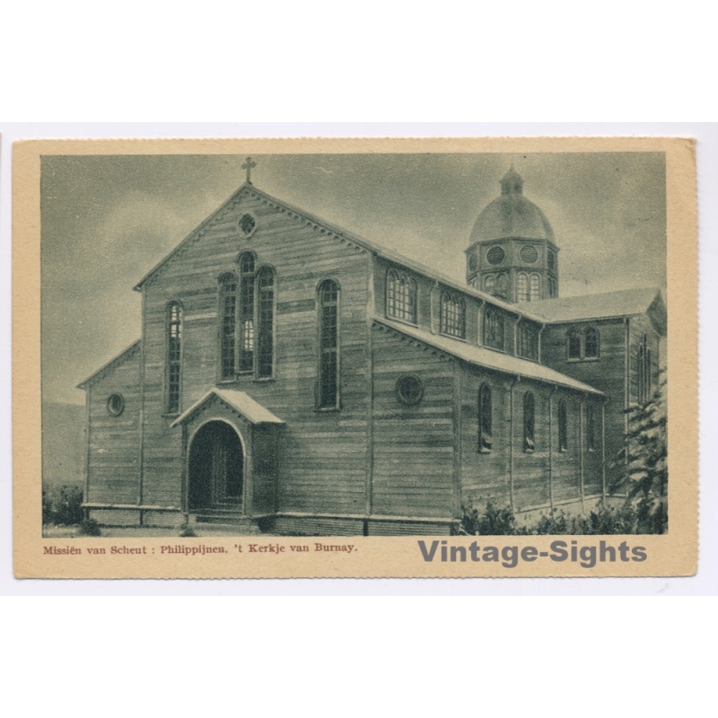 Scheut Missions / Philippines: Burnay Church Kerkje Van Burnay Ifugao (Vintage PC ~1920s)