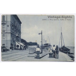 Zadar Zara / Croatia: Riva Vecchia Caffe Al Porto Harbor Ships Locals (Vintage PC 1906)
