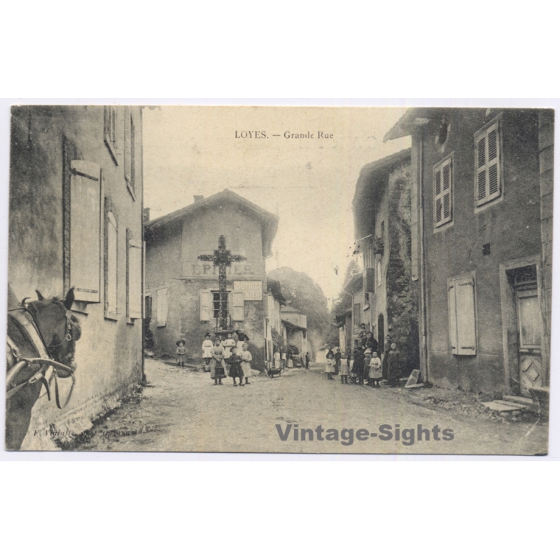 Loyes Ain / France: Grande Rue Street View Inhabitants Children Horse Vialette (Vintage PC 1908)