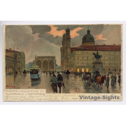 Paul Hey: München Ludwigstrasse Feldherrenhalle Tramway (Vintage PC 1904)