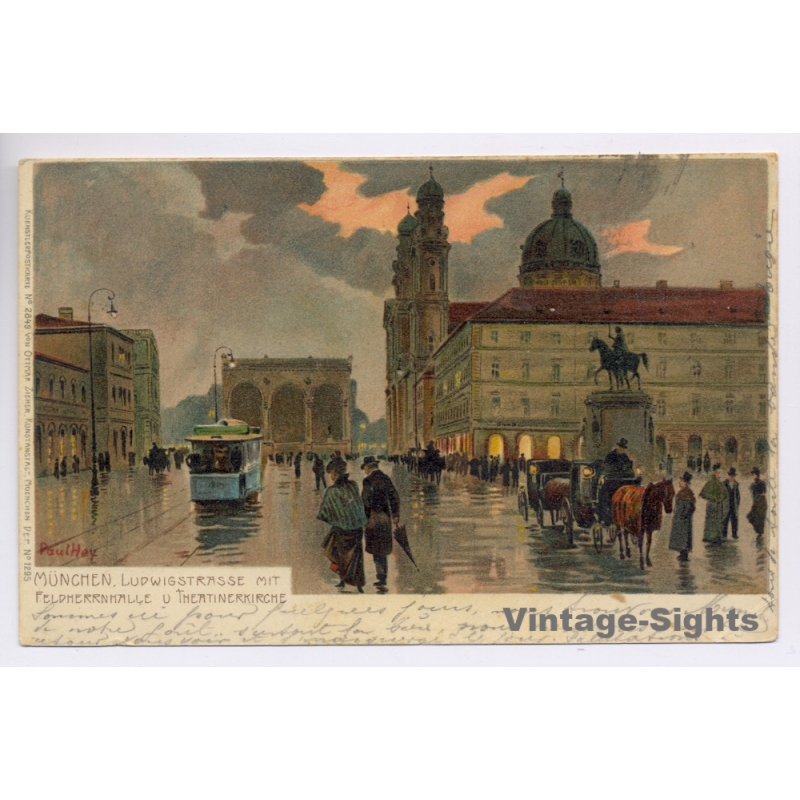 Paul Hey: München Ludwigstrasse Feldherrenhalle Tramway (Vintage PC 1904)