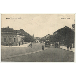 Pécs / Hungary: Indóház utca - Tram (Vintage Postcard 1915)