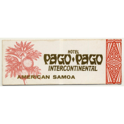 American Samoa: Hotel Pago Pago Intercontinental (Vintage Self Adhesive Luggage Label / Sticker)