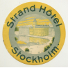 Stockholm / Sweden: Strand Hotel (Vintage Luggage Label)