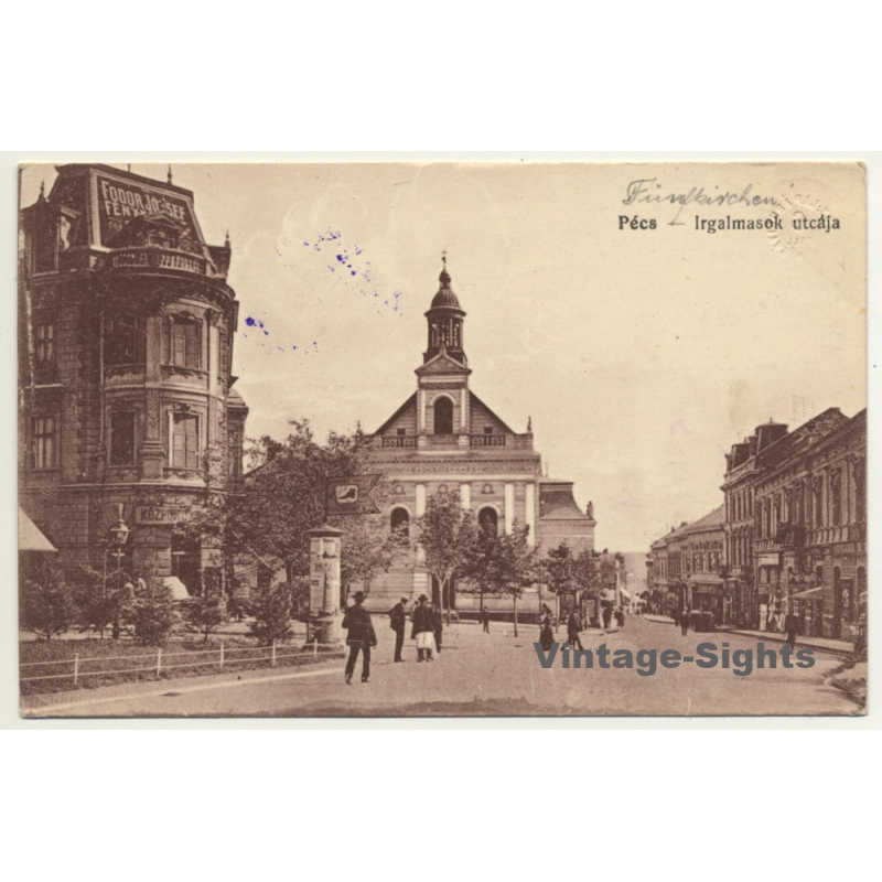 Pécs / Hungary: Irgalmasok Utcája / Street Of Mercy (Vintage Postcard 1915)
