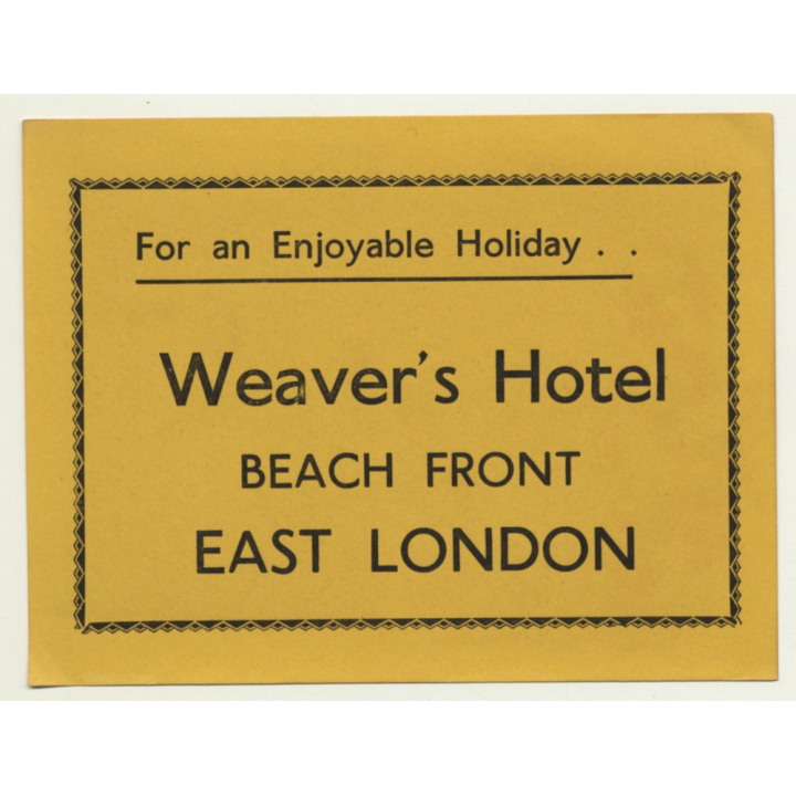 East London / South Africa: Weaver's Hotel - Beach Front (Vintage Luggage Label)