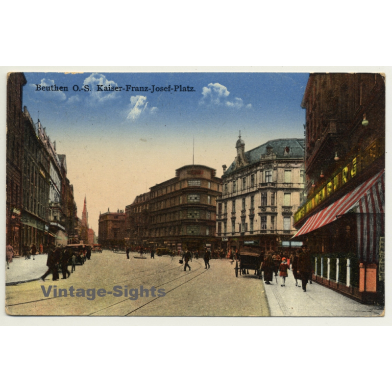 Beuthen - Bytom / Poland: Kaiser - Franz - Josef - Platz (Vintage Postcard ~1910s) Beuthen - Bytom / Poland: Kaiser - Franz - Josef - Platz (Vintage Postcard ~1910s)
