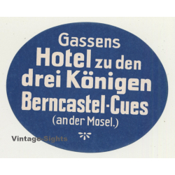 Berncastel-Cues / Germany: Gassens Hotel zu Den 3 Königen (Vintage Luggage Label)