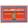 Baden Baden / Germany: Holland Hotel (Vintage Luggage Label)