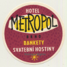 Brno / Czech Republic: Hotel Metropol (Vintage Luggage Label)
