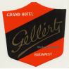 Budapest / Hungary: Grand Hotel Gellért (Vintage Luggage Label)
