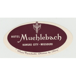 Hotel Muehlebach - Kansas City / USA (Vintage Luggage Label)
