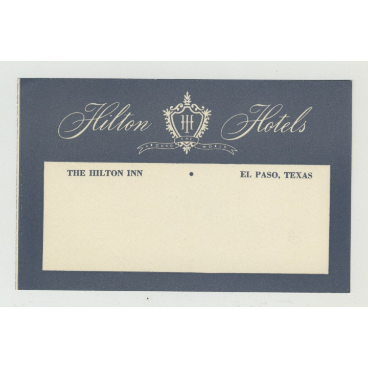 Hilton Hotels: The Hilton Inn - El Paso / USA (Vintage Luggage Label)