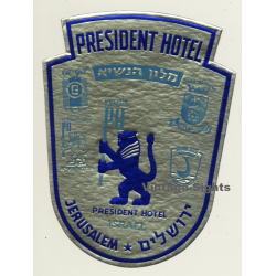 Jerusalem / Israel: President Hotel - מלון הנשיא (Vintage Luggage Label)