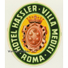 Rome / Italy: Hotel Hassler - Villa Medici (Vintage Luggage Label ~1950s)