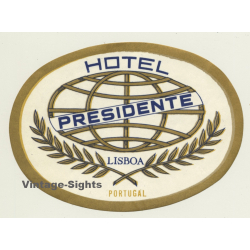 Lisbon - Lisboa / Portugal: Hotel Presidente (Vintage Luggage Label)