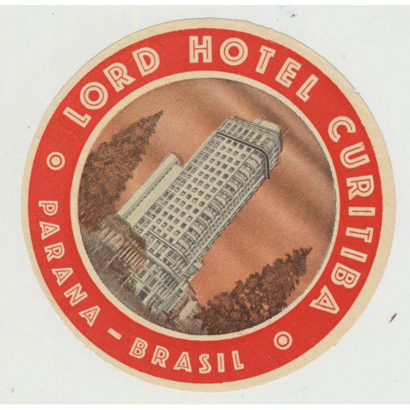 Lord Hotel Curitiba - Parana / Brazil (Vintage Luggage Label)