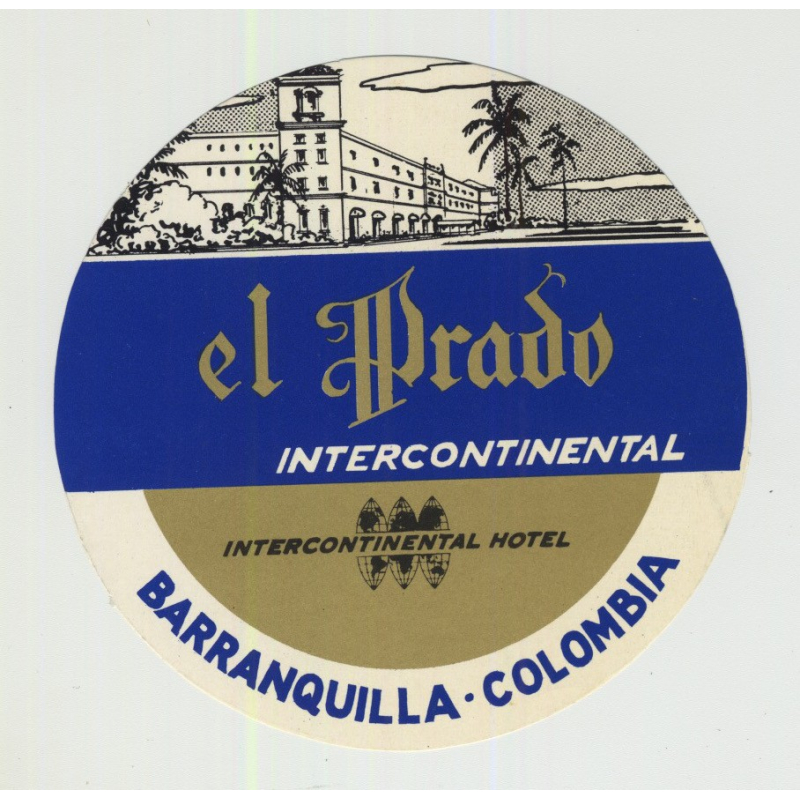 Hotel El Prado Intercontinental - Barranquilla / Colombia (Vintage Luggage Label)
