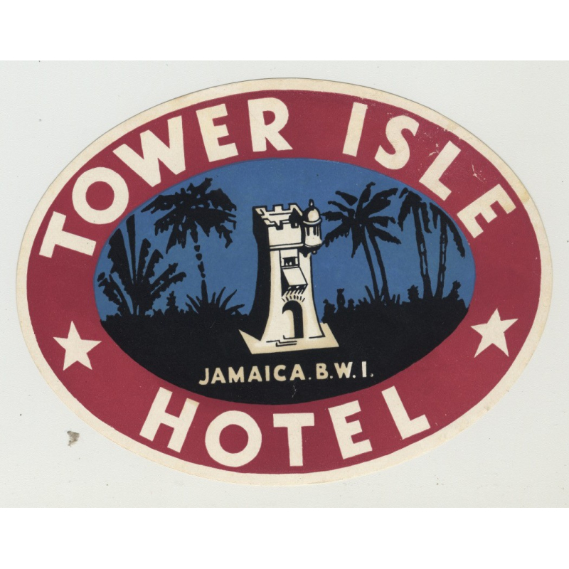 Tower Isle Hotel - Jamaica B.W.I.  (Vintage Luggage Label 1940s)