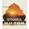 Turkey: Istanbul Hilton / Hotel (Vintage Self Adhesive Luggage Label / Sticker)