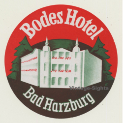 Bad Harzburg / Germany: Bodes Hotel (Vintage Luggage Label)