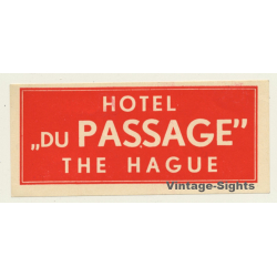 The Hague - Den Haag / Netherlands: Hotel Du Passage (Vintage Luggage Label)