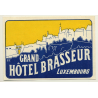 Luxembourg / Luxemburg: Grand Hotel Brasseur (Vintage Luggage Label)