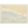 Luxembourg / Luxemburg: Grand Hotel Brasseur (Vintage Luggage Label)