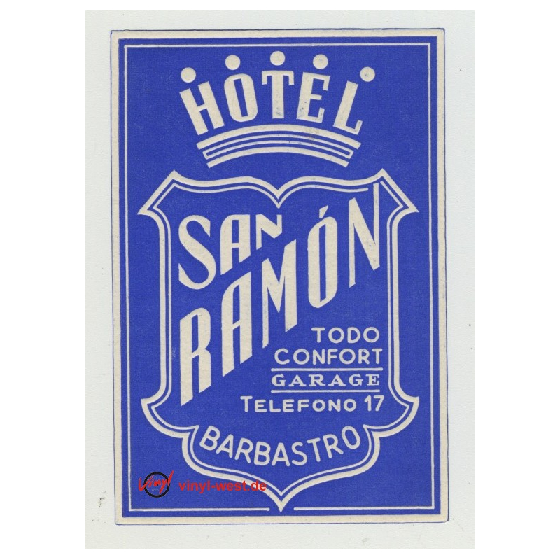 Hotel San Ramón - Barbastro / Spain (Vintage Luggage Label)