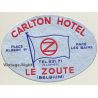 Le Zoute / Belgium: Carlton Hotel (Vintage Luggage Label)