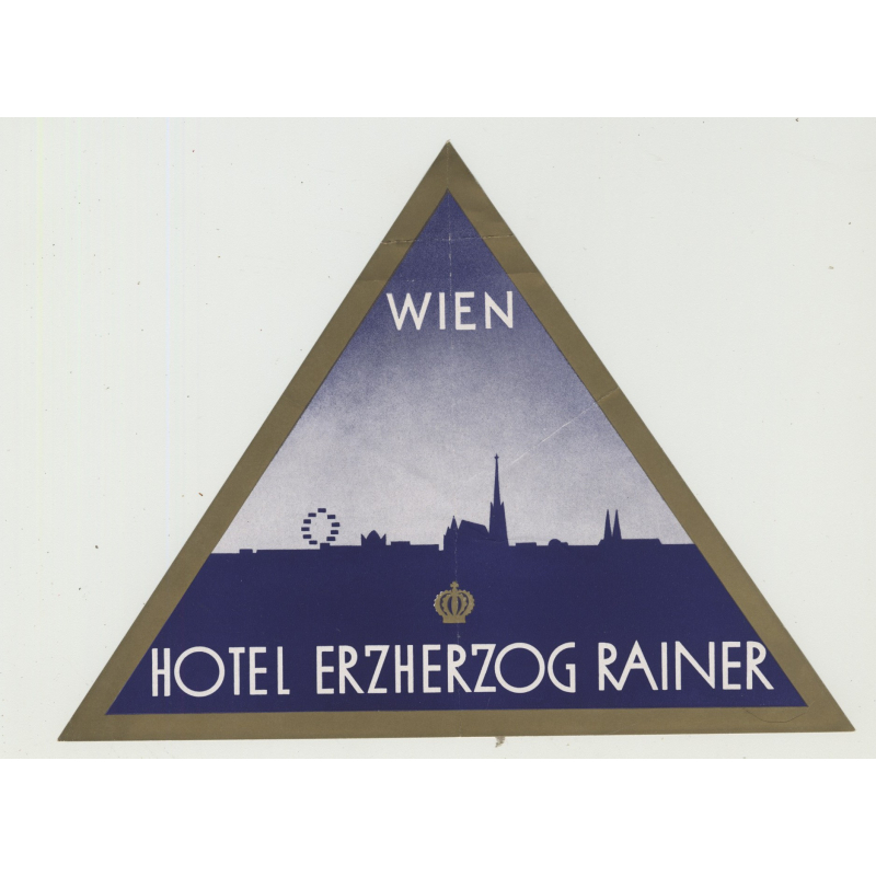 Hotel Erzherzog Rainer - Vienna (Wien) / Austria (Vintage Luggage Label)