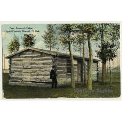 Bismarck, N. Dak. / USA: Pres. Roosevelt Cabin - Capitol Grounds (Vintage Postcard)