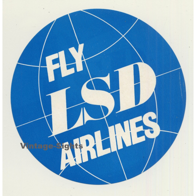 UK: Fly LSD Airlines (Vintage Luggage Label ~ 1960s)