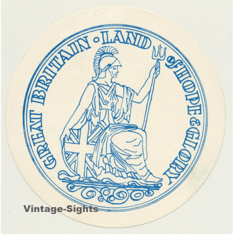 UK: Great Britain - Land Of Hope & Glory (Vintage Luggage Label ~ 1960s)