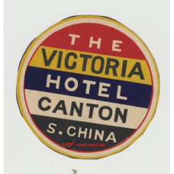 The Victoria Hotel - Canton / S. China (Vintage Luggage Label)