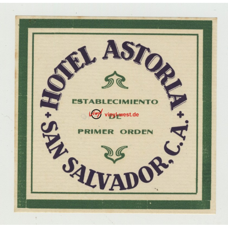 Hotel Astoria - San Salvador, C.A. (Vintage Luggage Label)