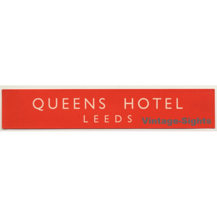 Leeds / UK: Queens Hotel (Vintage Luggage Label)