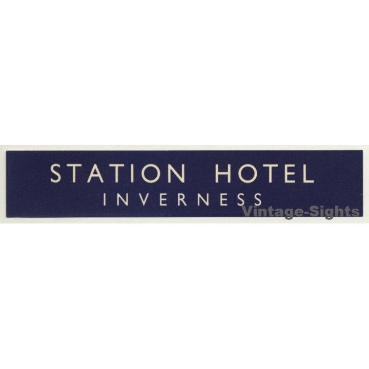 Inverness / UK: Station Hotel (Vintage Luggage Label)