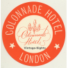London / UK: Colonnade Hotel - Orange (Vintage Luggage Label)